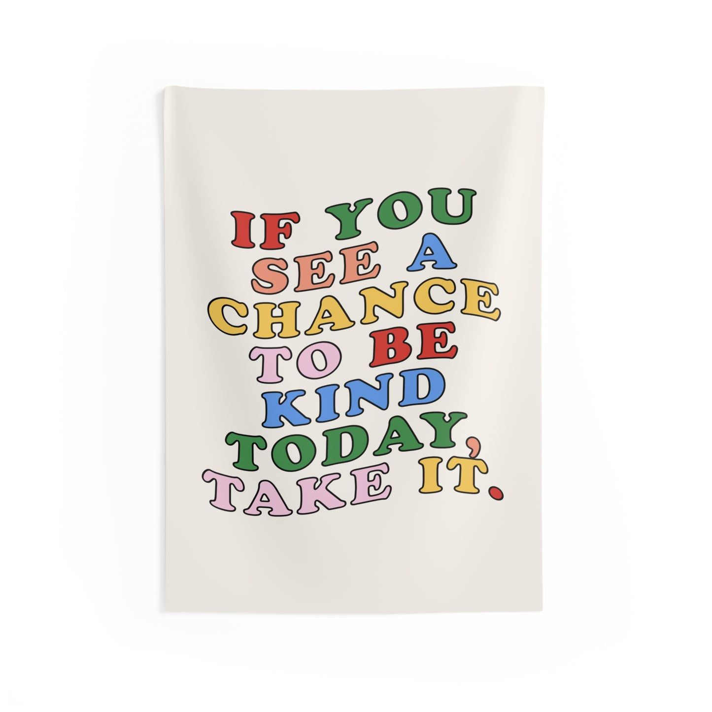 Be Kind Today Tapestry