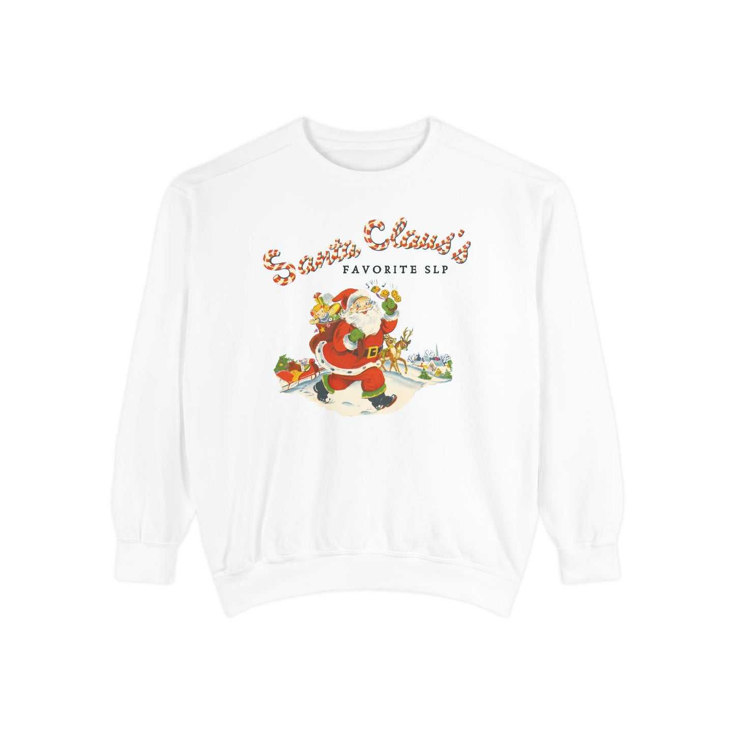Santa Claus's Favorite SLP Comfort Colors Sweatshirt