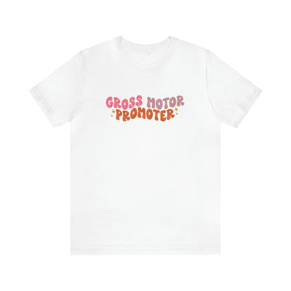 Gross Motor Promoter Jersey T-Shirt
