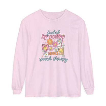 Fueled By Coffee and Speech Therapy Long Sleeve Comfort Colors T-shirt