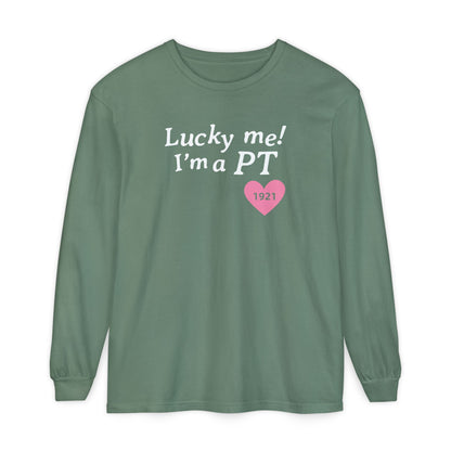 Lucky Me I'm a PT Long Sleeve Comfort Colors T-Shirt