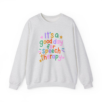 It's a Good Day For Speech Therapy Crewneck Sweatshirt