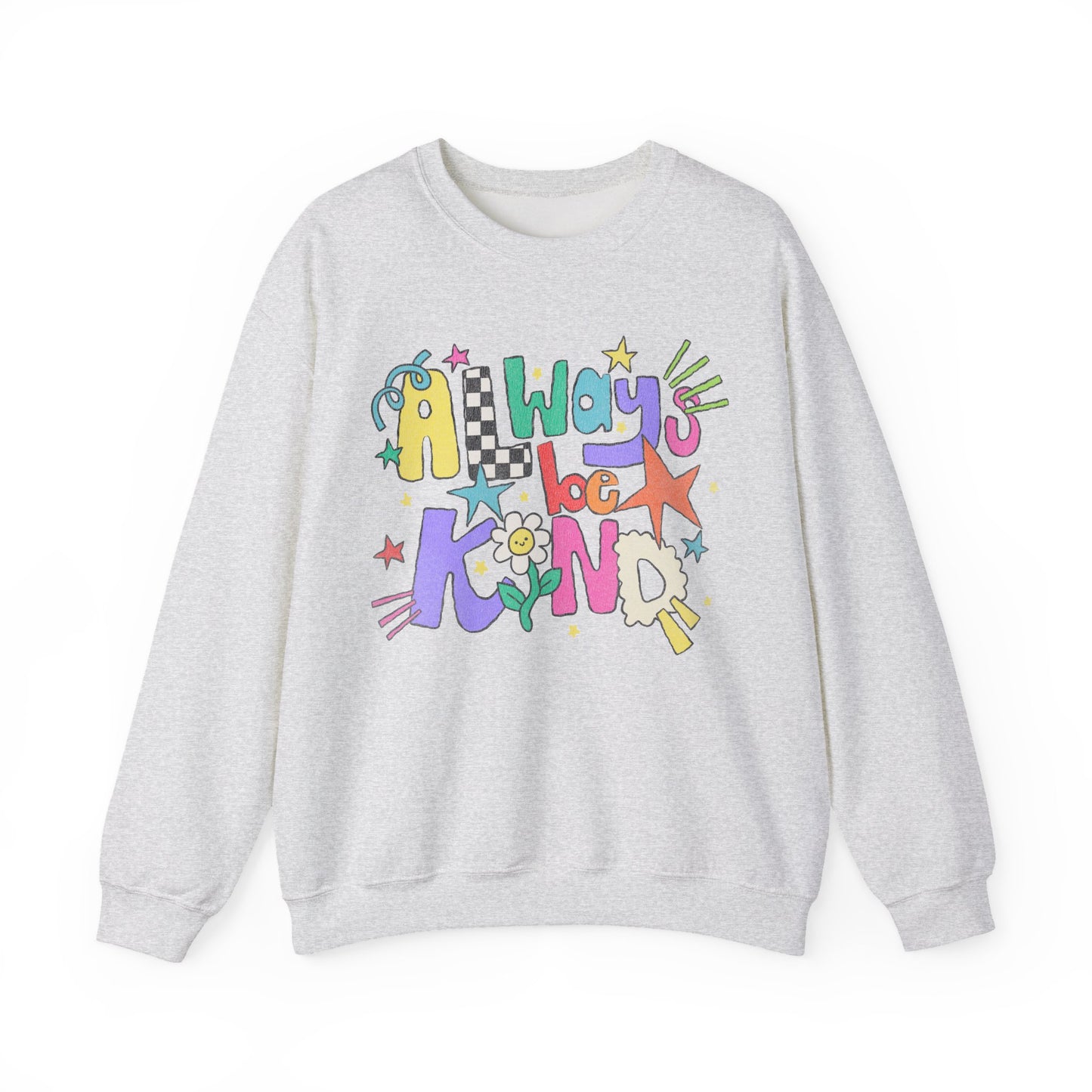 Always Be Kind Crewneck Sweatshirt