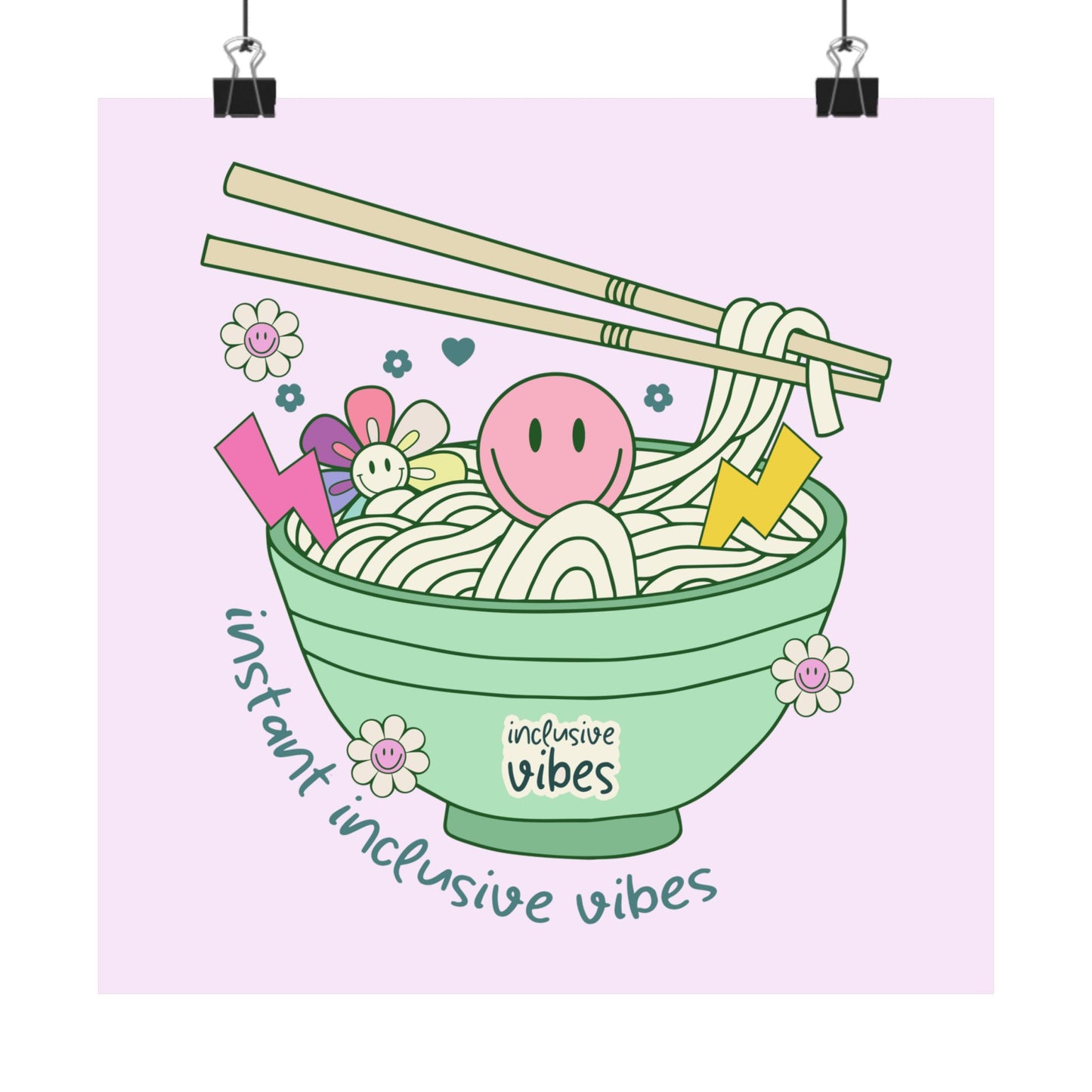 Instant Inclusive Vibes Poster