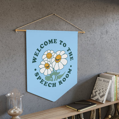 Welcome to the Speech Room Pennant