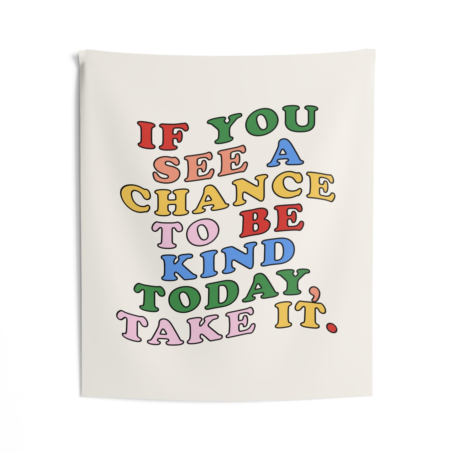 Be Kind Today Tapestry
