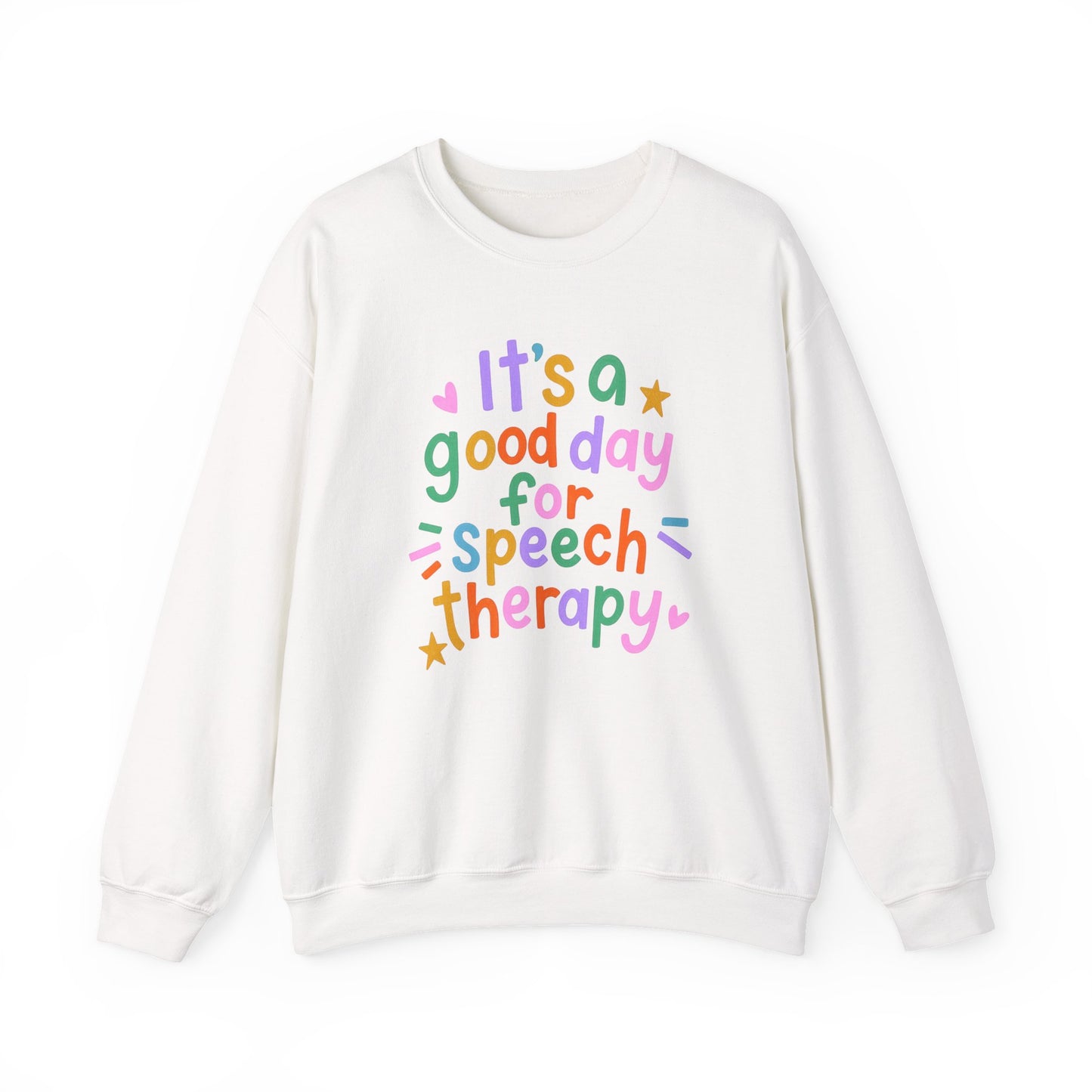 It's a Good Day For Speech Therapy Crewneck Sweatshirt
