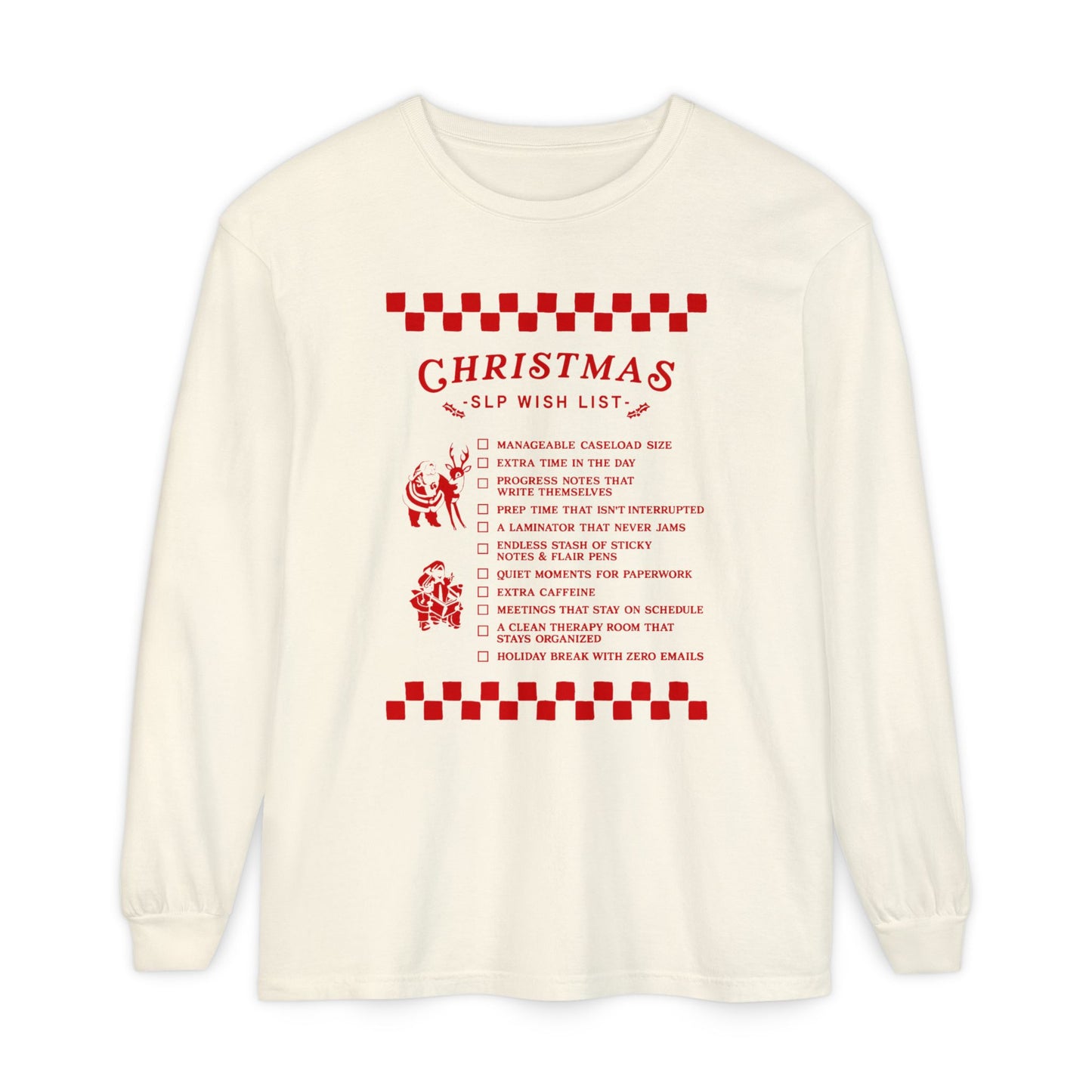 Christmas SLP Wish List Long Sleeve Comfort Colors T-Shirt