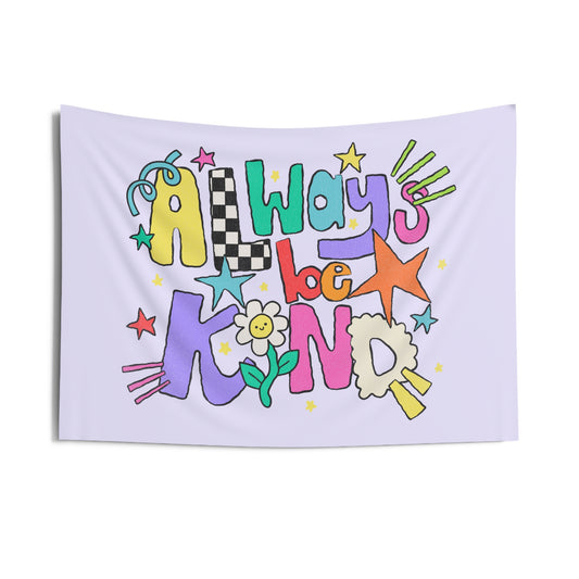 Always Be Kind Tapestry