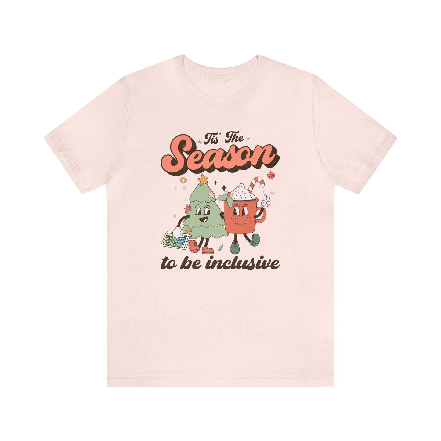 Tis the Season to Be Inclusive Jersey T-Shirt