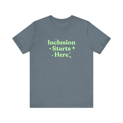 Inclusion Starts Here Jersey T-Shirt