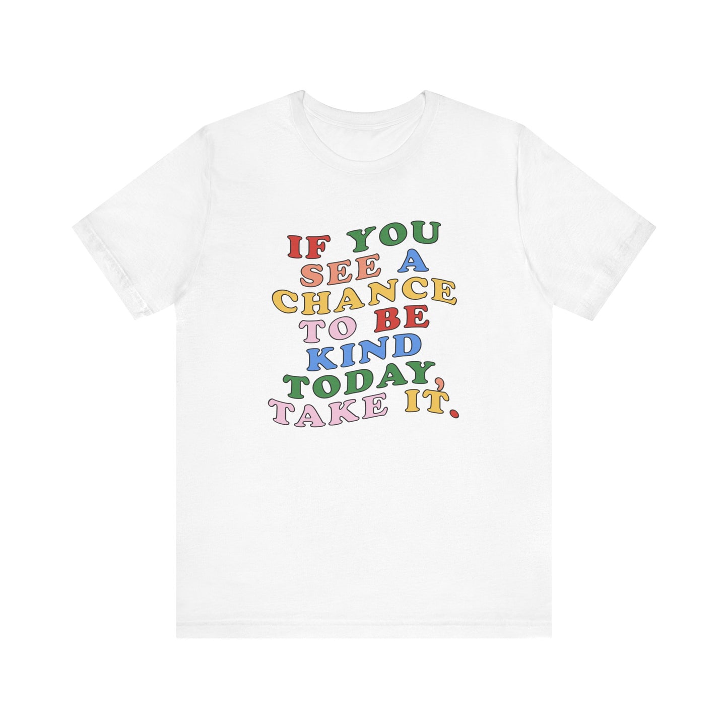 A Chance to Be Kind Jersey T-Shirt