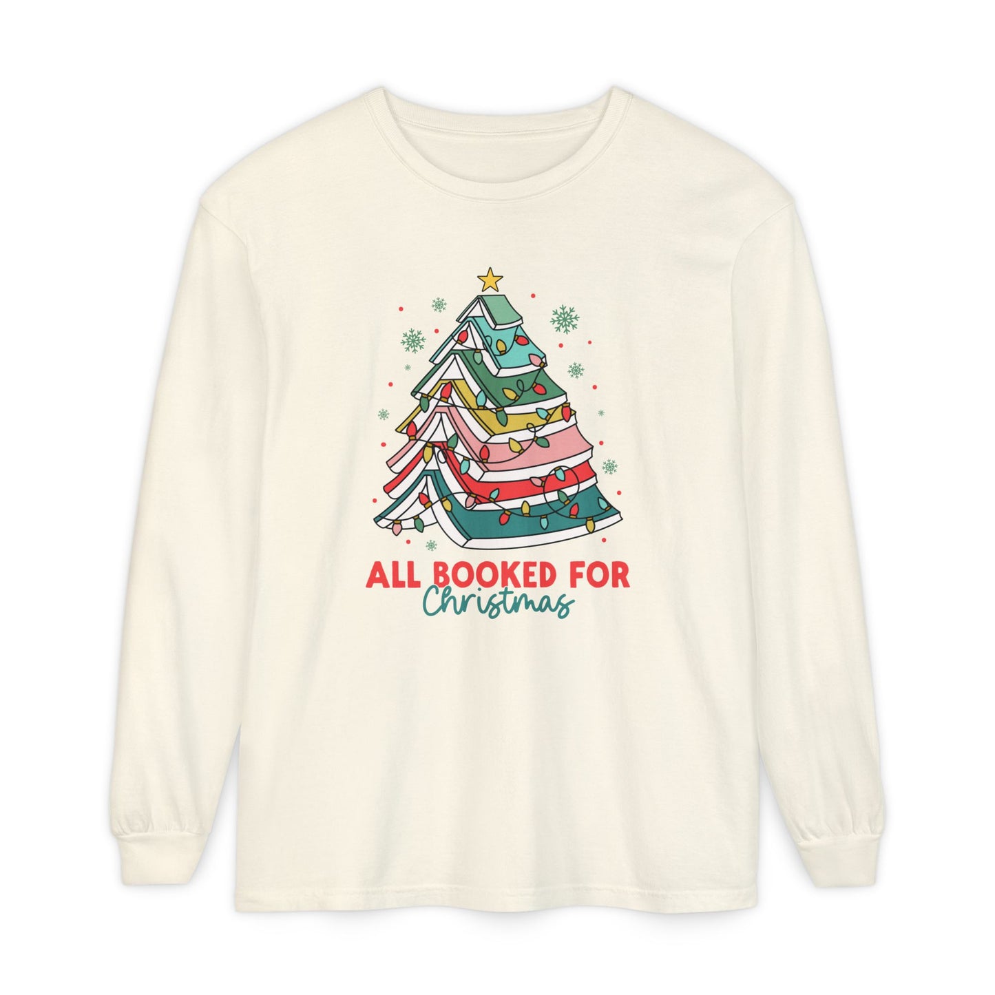 All Booked for Christmas Long Sleeve Comfort Colors T-Shirt