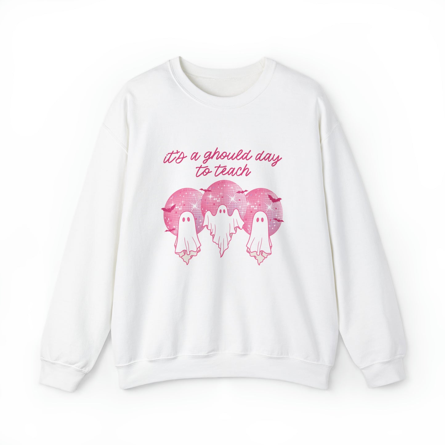 It's a Ghould Day to Teach Crewneck Sweatshirt