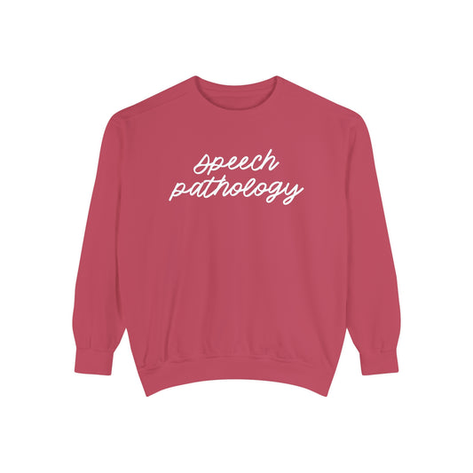 Speech Pathology Script Comfort Colors Sweatshirt