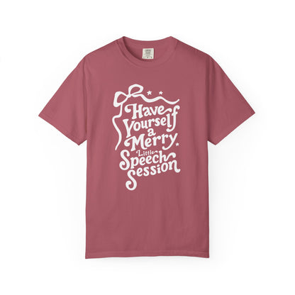 Merry Little Speech Session Comfort Colors T-Shirt