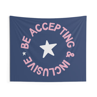 Be Accepting and Inclusive Tapestry