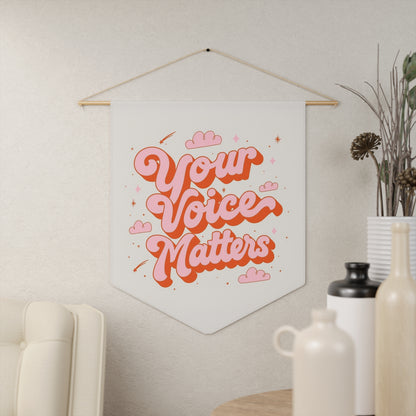 Your Voice Matters Pennant
