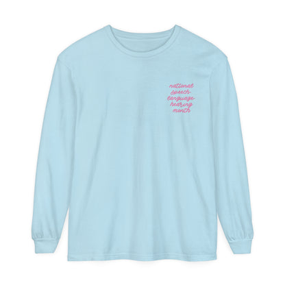 National Speech-Language-Hearing Month Long Sleeve Comfort Colors T-Shirt