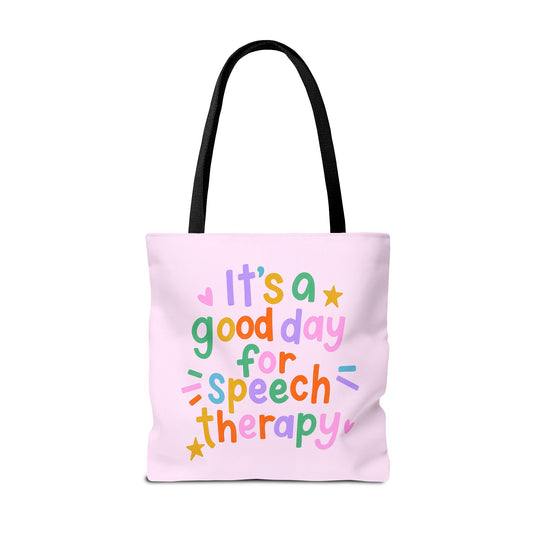 It's a Good Day for Speech Therapy Tote Bag