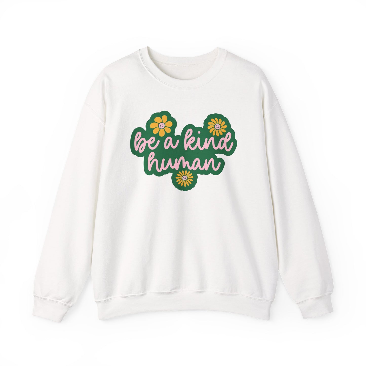 Be a Kind Human Crewneck Sweatshirt