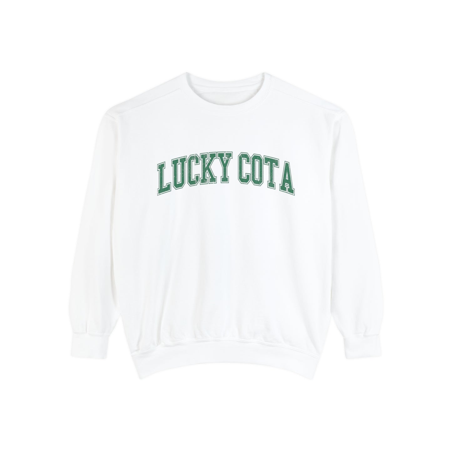 Lucky COTA Comfort Colors Sweatshirt