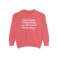 Meet Them Where They Are Comfort Colors Sweatshirt