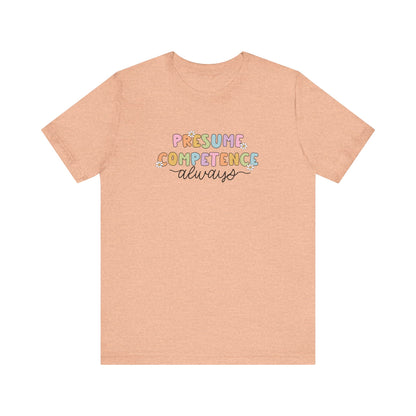Presume Competence Jersey T-Shirt