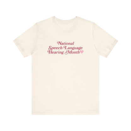 National Speech-Language-Hearing Month Short Sleeve T-Shirt | Front and Back Print