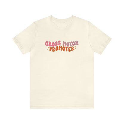 Gross Motor Promoter Jersey T-Shirt
