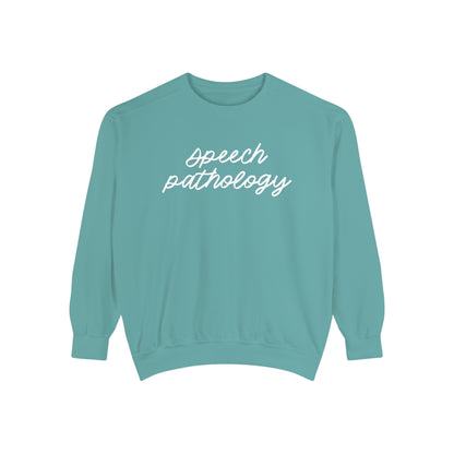 Speech Pathology Script Comfort Colors Sweatshirt