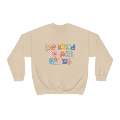 Be Kind to All Kinds Crewneck Sweatshirt