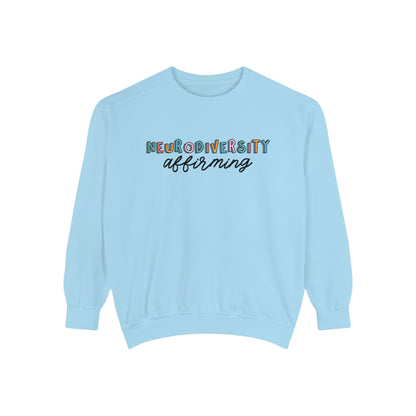 Neurodiversity Affirming Comfort Colors Sweatshirt