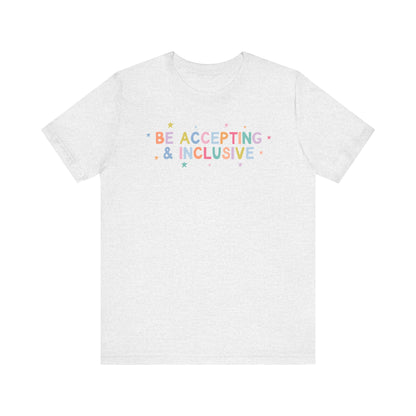 Be Accepting & Inclusive Jersey T-Shirt