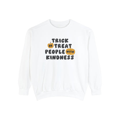 Trick or Treat Kindness Comfort Colors Sweatshirt