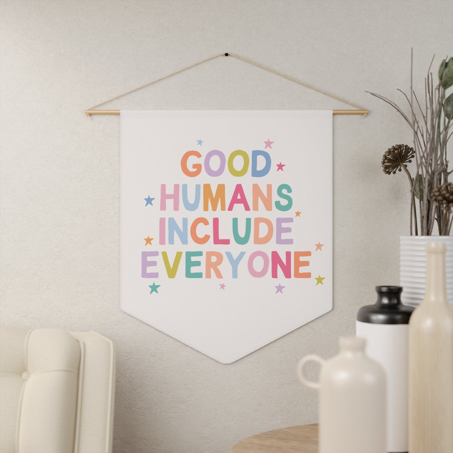 Good Humans Include Everyone Pennant