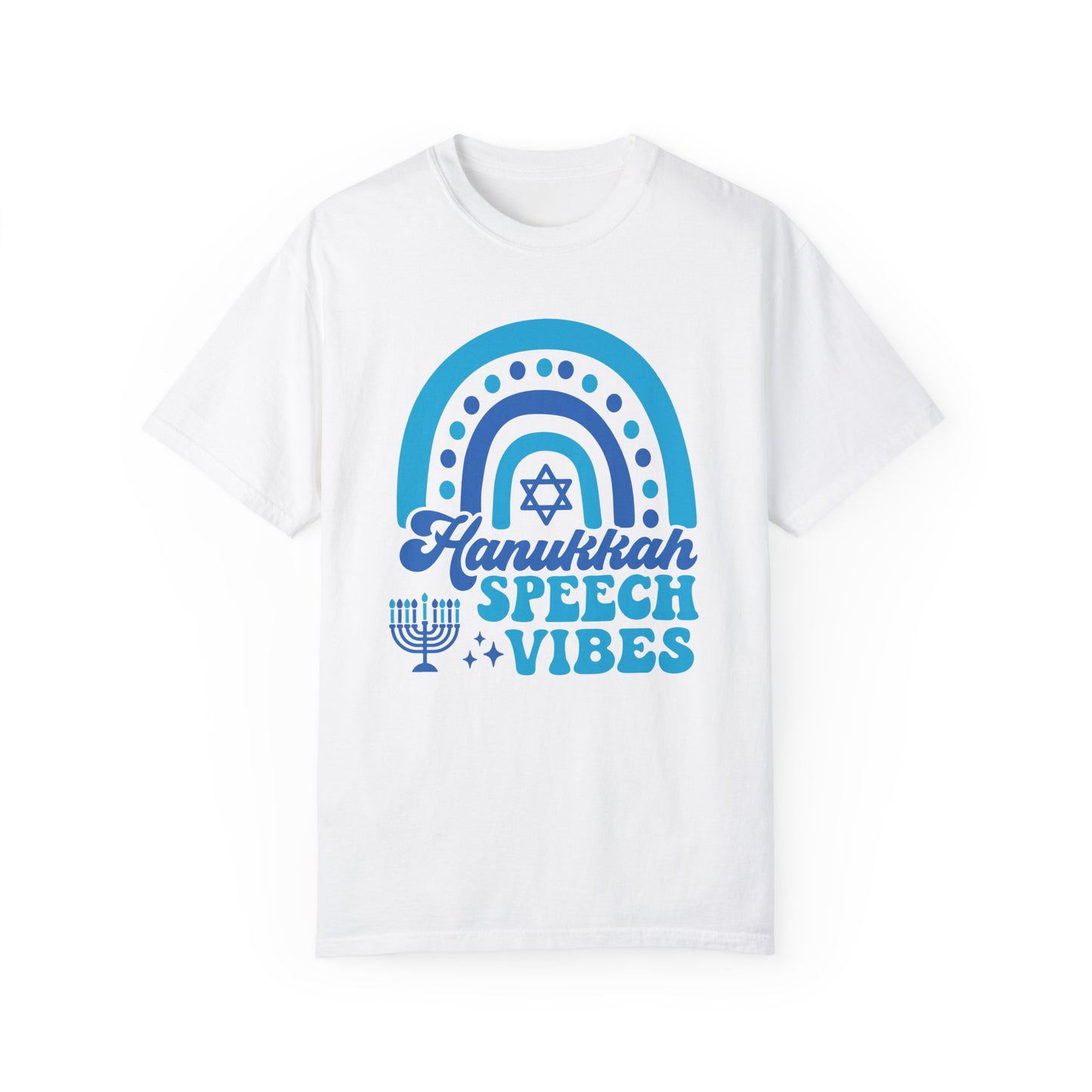 Hanukkah Speech Vibes Comfort Colors T-Shirt