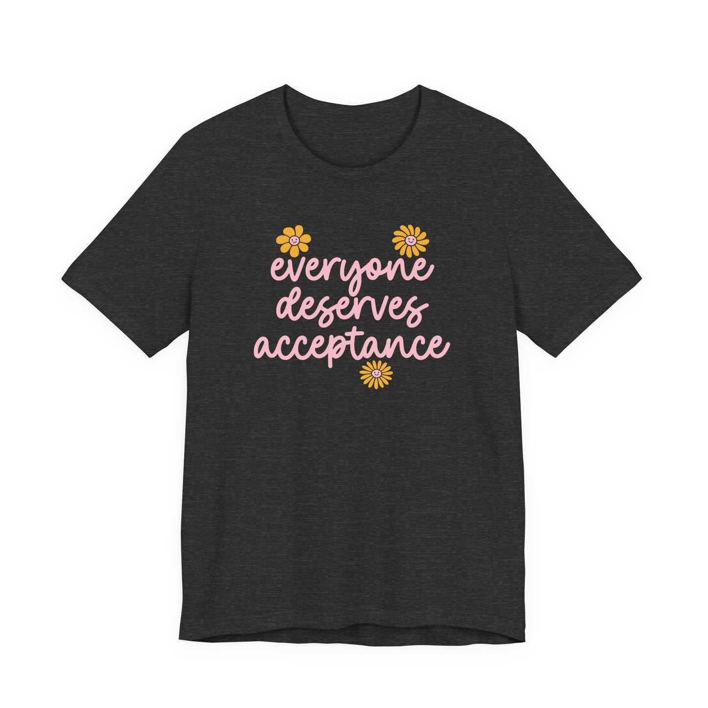 Everyone Deserves Acceptance Jersey T-Shirt