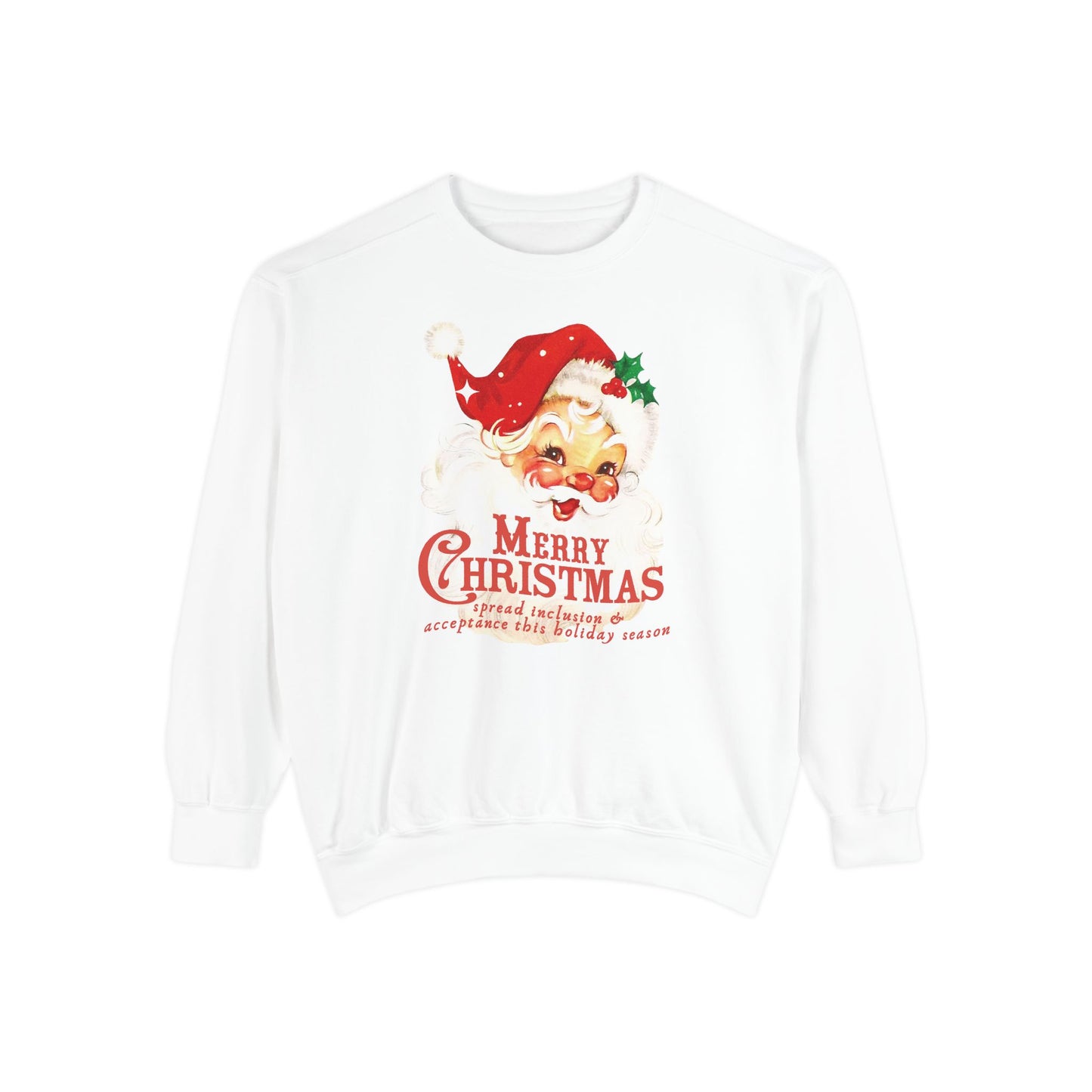 Spread Inclusion & Acceptance Holiday Comfort Colors Sweatshirt