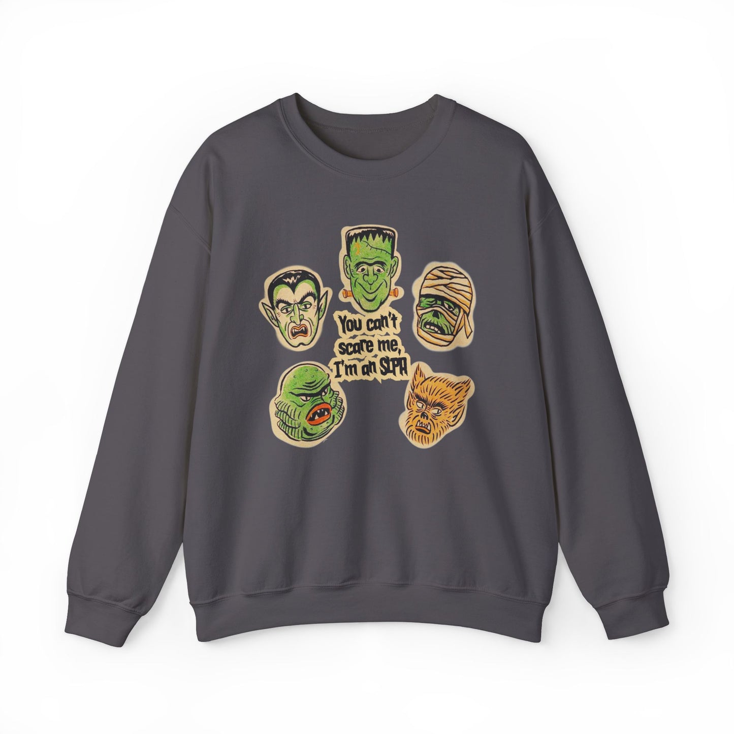 You Can’t Scare Me, I’m an SLPA Crewneck Sweatshirt