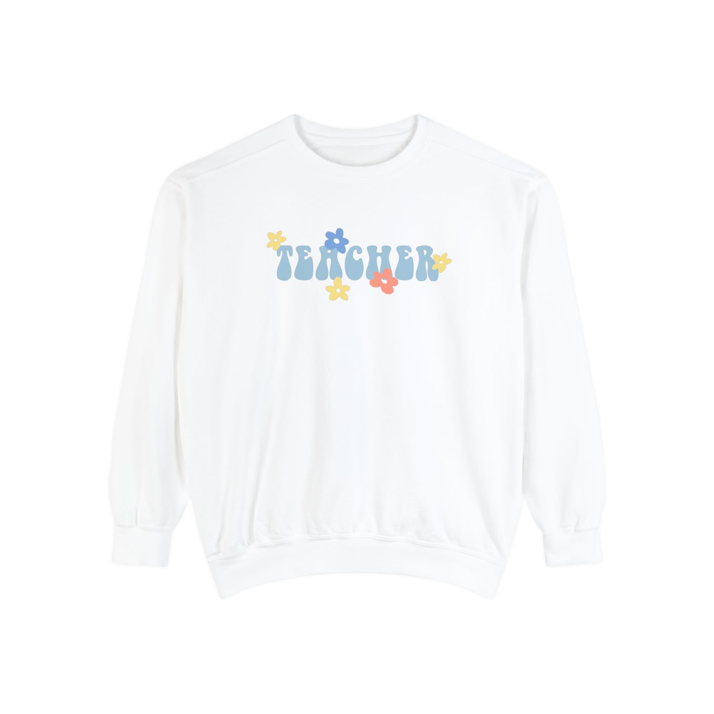 Teacher Retro Flower Comfort Colors Sweatshirt