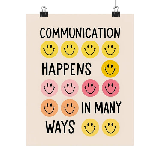 Communication Happens In Many Ways Poster