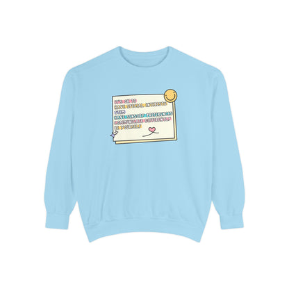 It's Ok To... Comfort Colors Sweatshirt