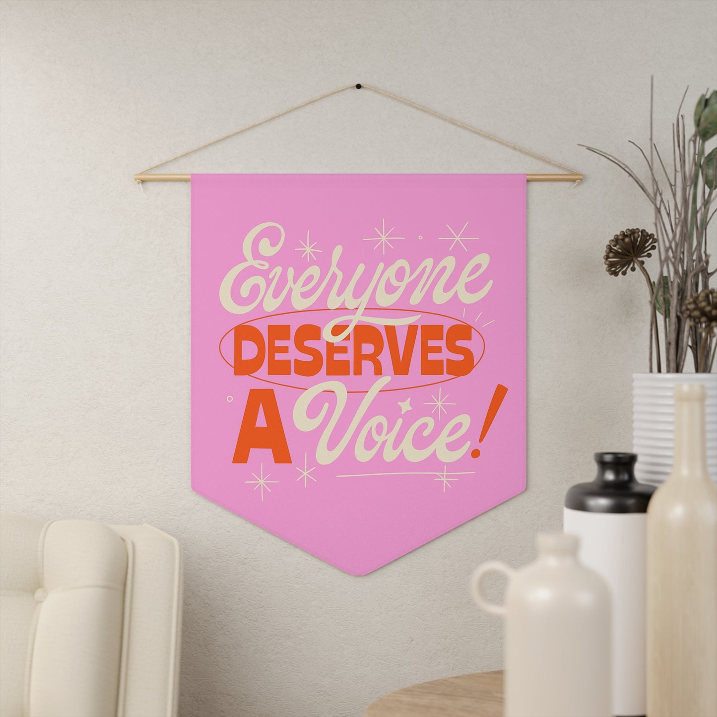 Everyone Deserves a Voice Pennant