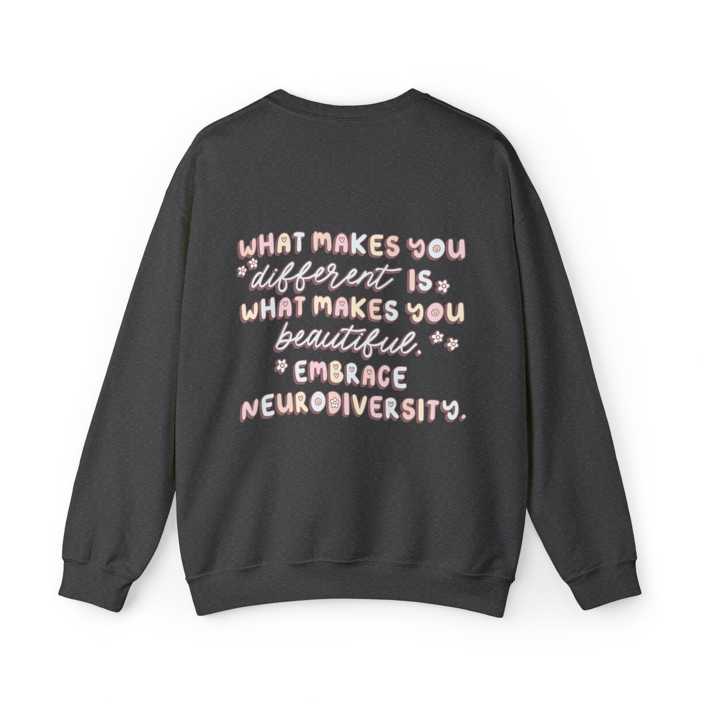 Embrace Neurodiversity Crewneck Sweatshirt | Front and Back Print