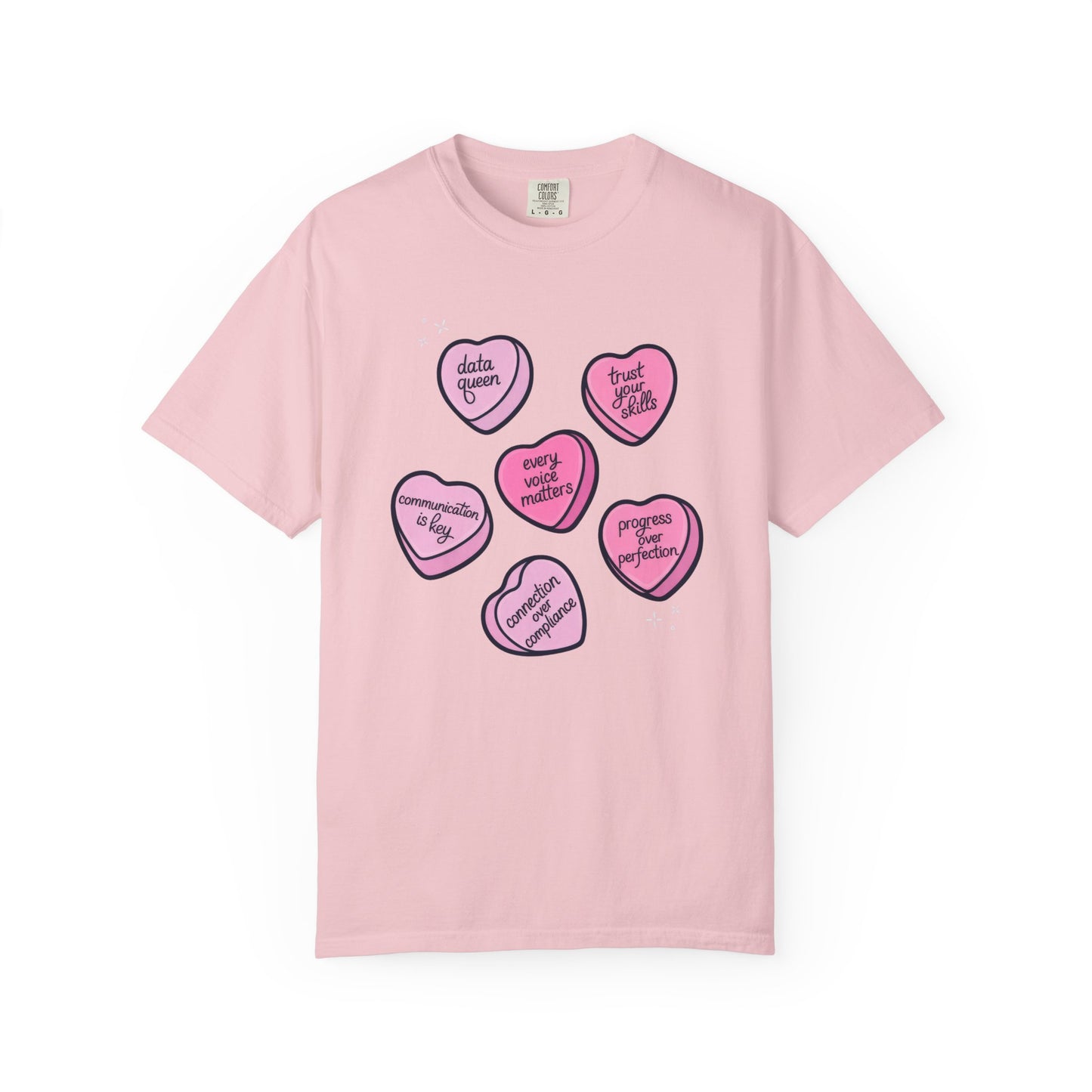 Candy Hearts Comfort Colors T-Shirt