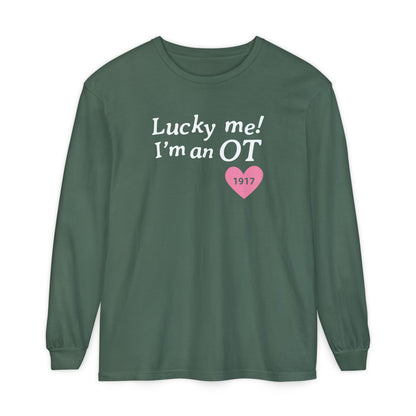 Lucky Me I'm an OT Long Sleeve Comfort Colors T-Shirt