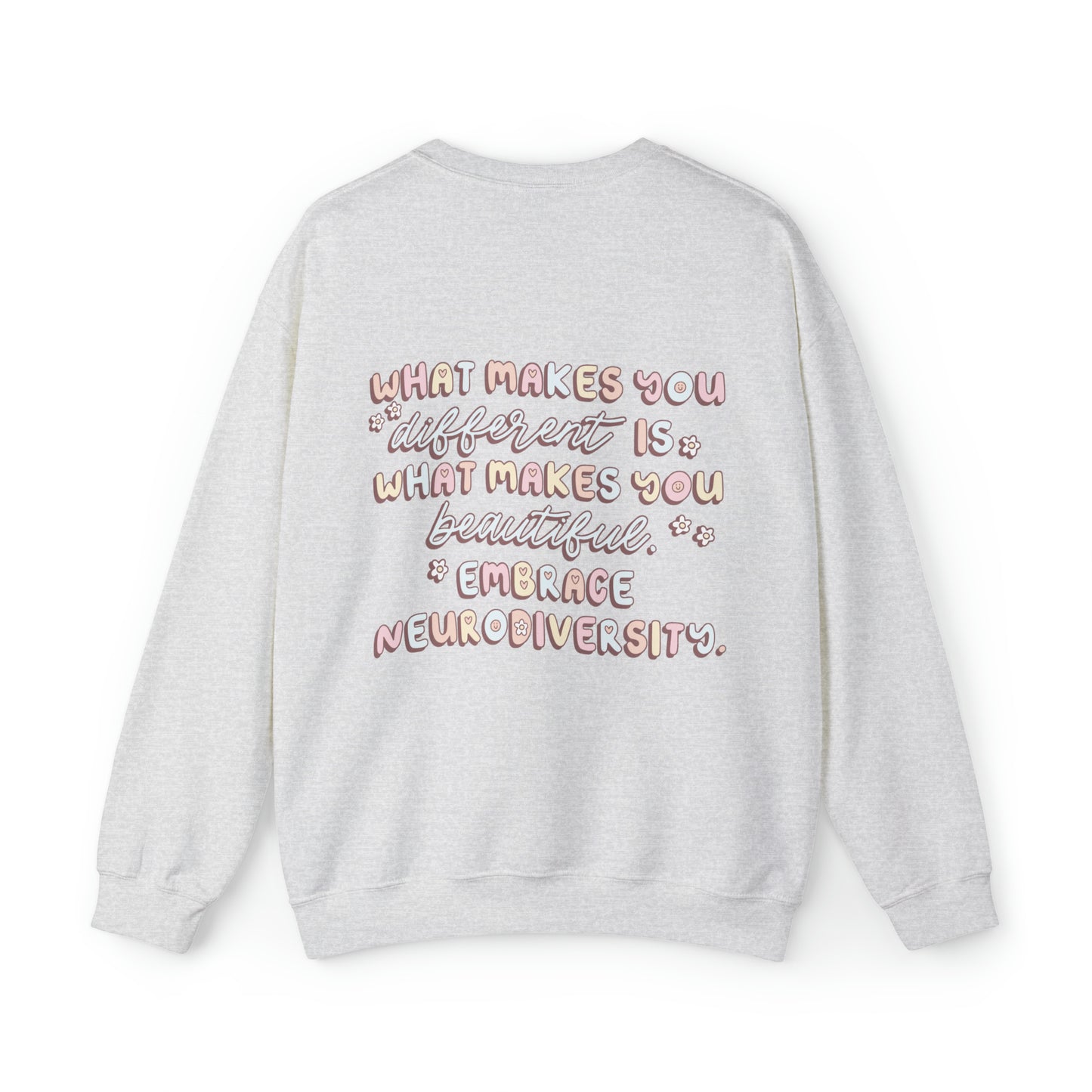 Embrace Neurodiversity Crewneck Sweatshirt | Front and Back Print