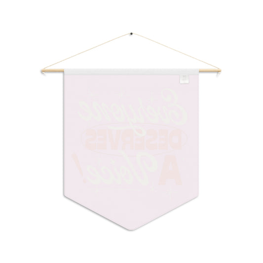 Everyone Deserves a Voice Pennant