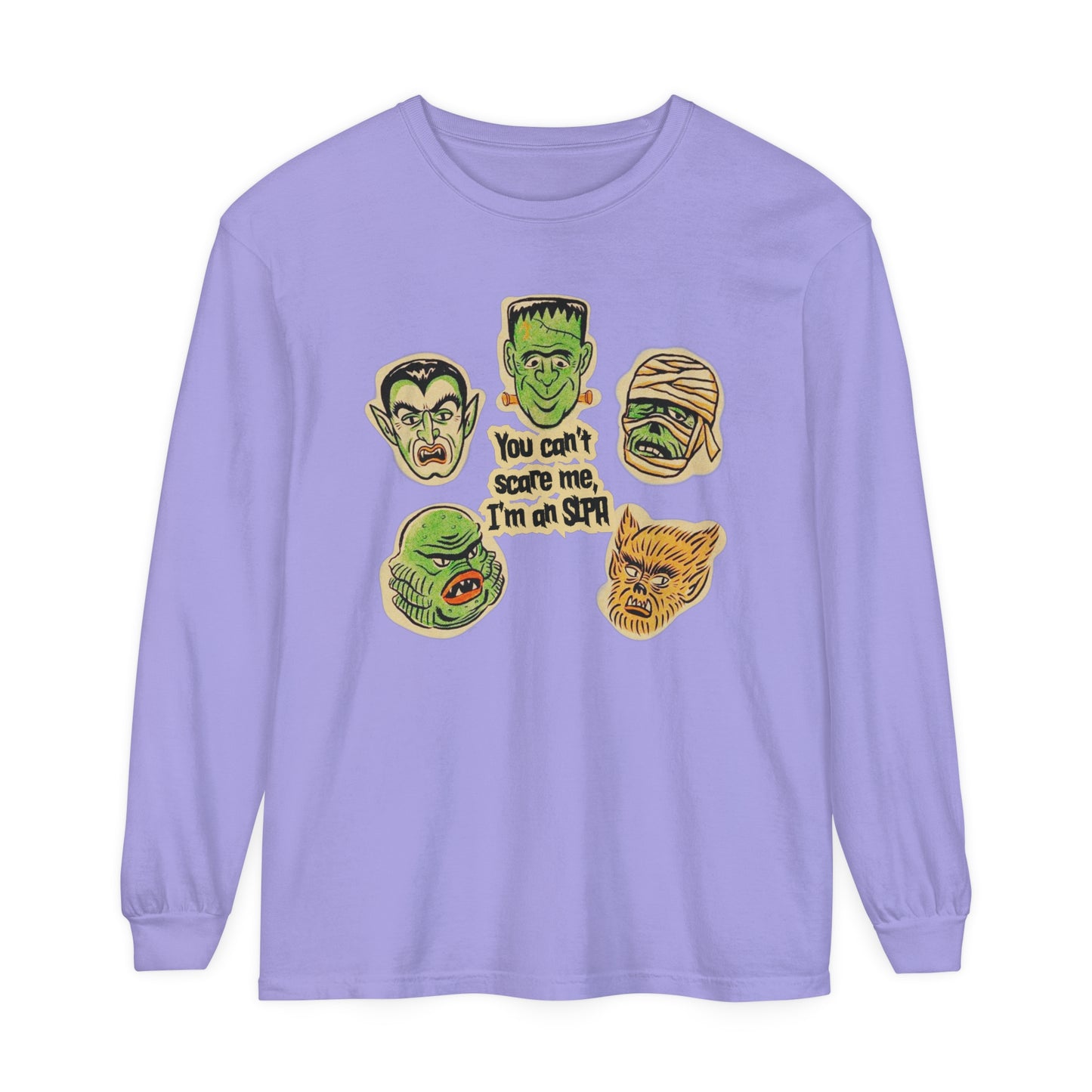 You Can't Scare Me I'm an SLPA Long Sleeve Comfort Colors T-Shirt